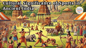 Cultural Significance of Sports in Ancient India